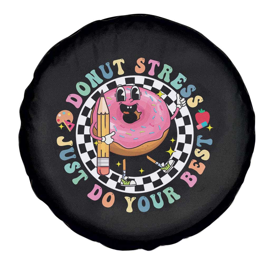 Funny Testing Day Teacher Spare Tire Cover Donut Stress Just Do Your Best