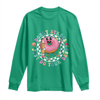 Funny Testing Day Teacher Long Sleeve Shirt Donut Stress Just Do Your Best