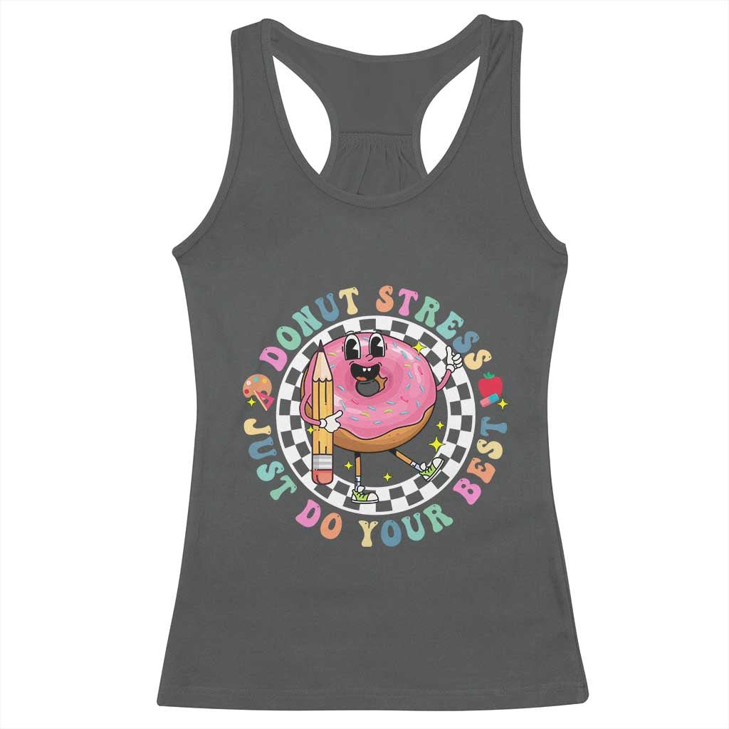 Funny Testing Day Teacher Racerback Tank Top Donut Stress Just Do Your Best