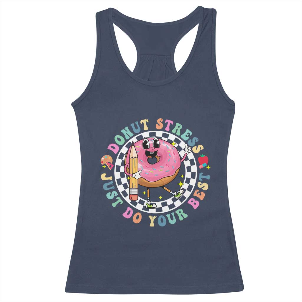 Funny Testing Day Teacher Racerback Tank Top Donut Stress Just Do Your Best