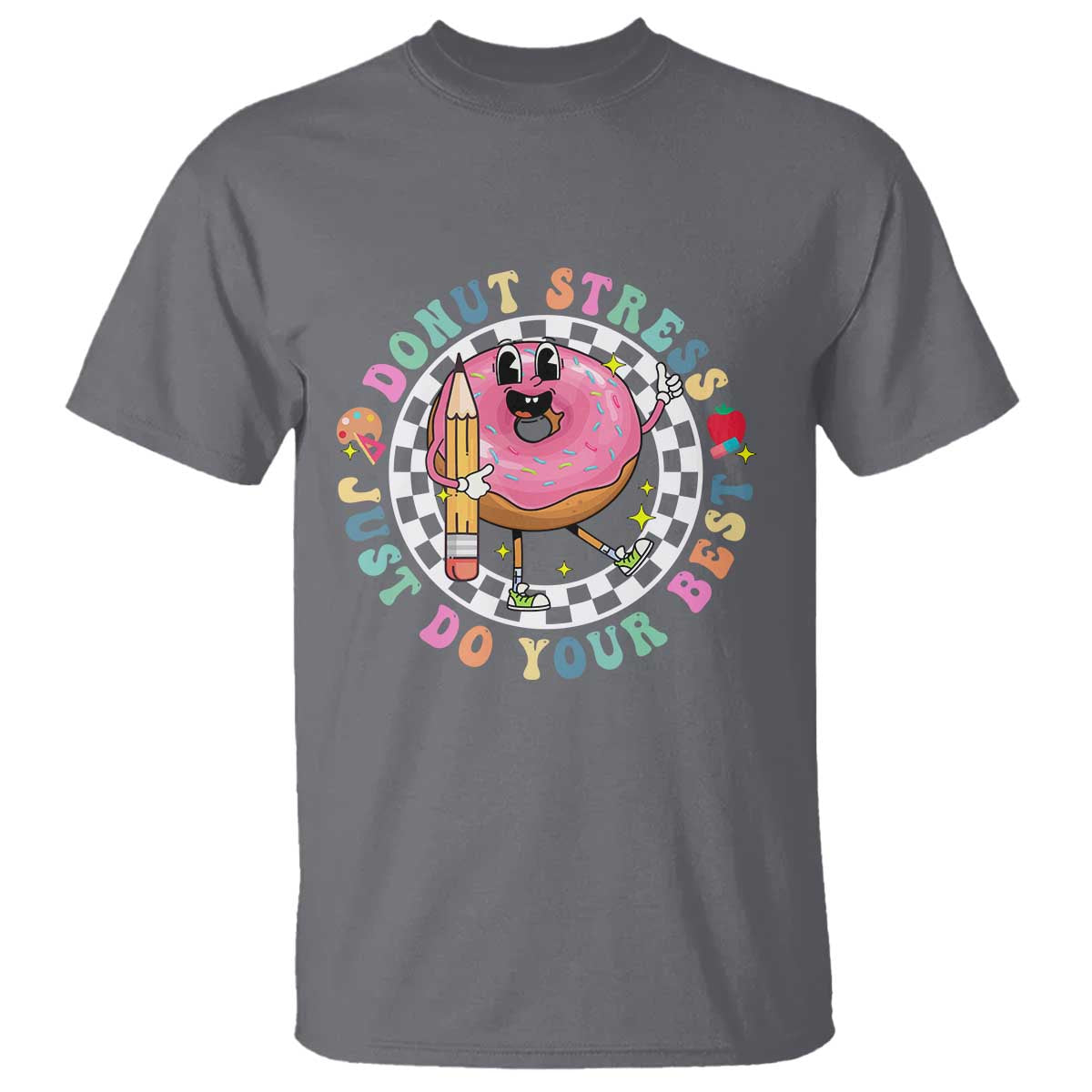 Funny Testing Day Teacher T Shirt Donut Stress Just Do Your Best