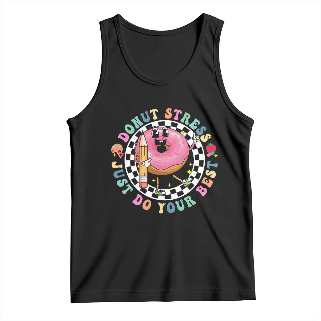 Funny Testing Day Teacher Tank Top Donut Stress Just Do Your Best