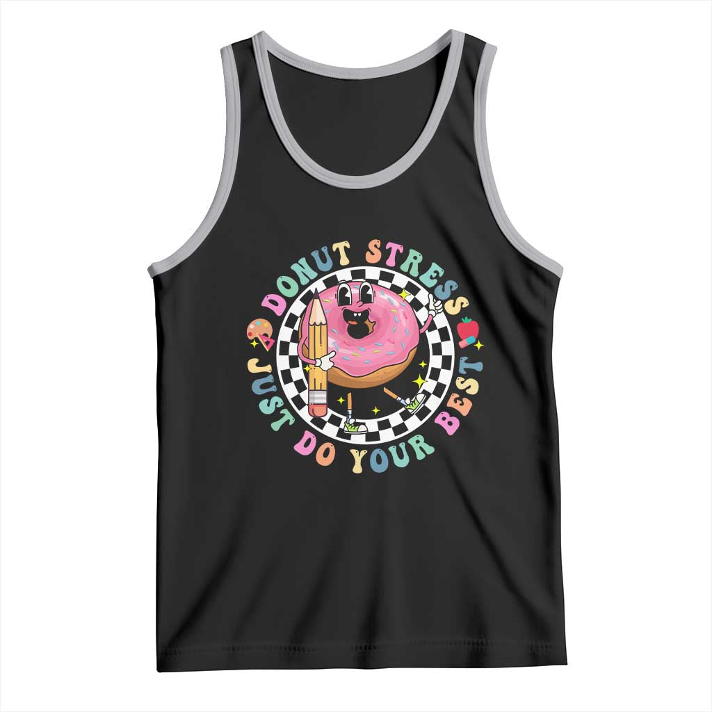 Funny Testing Day Teacher Tank Top Donut Stress Just Do Your Best