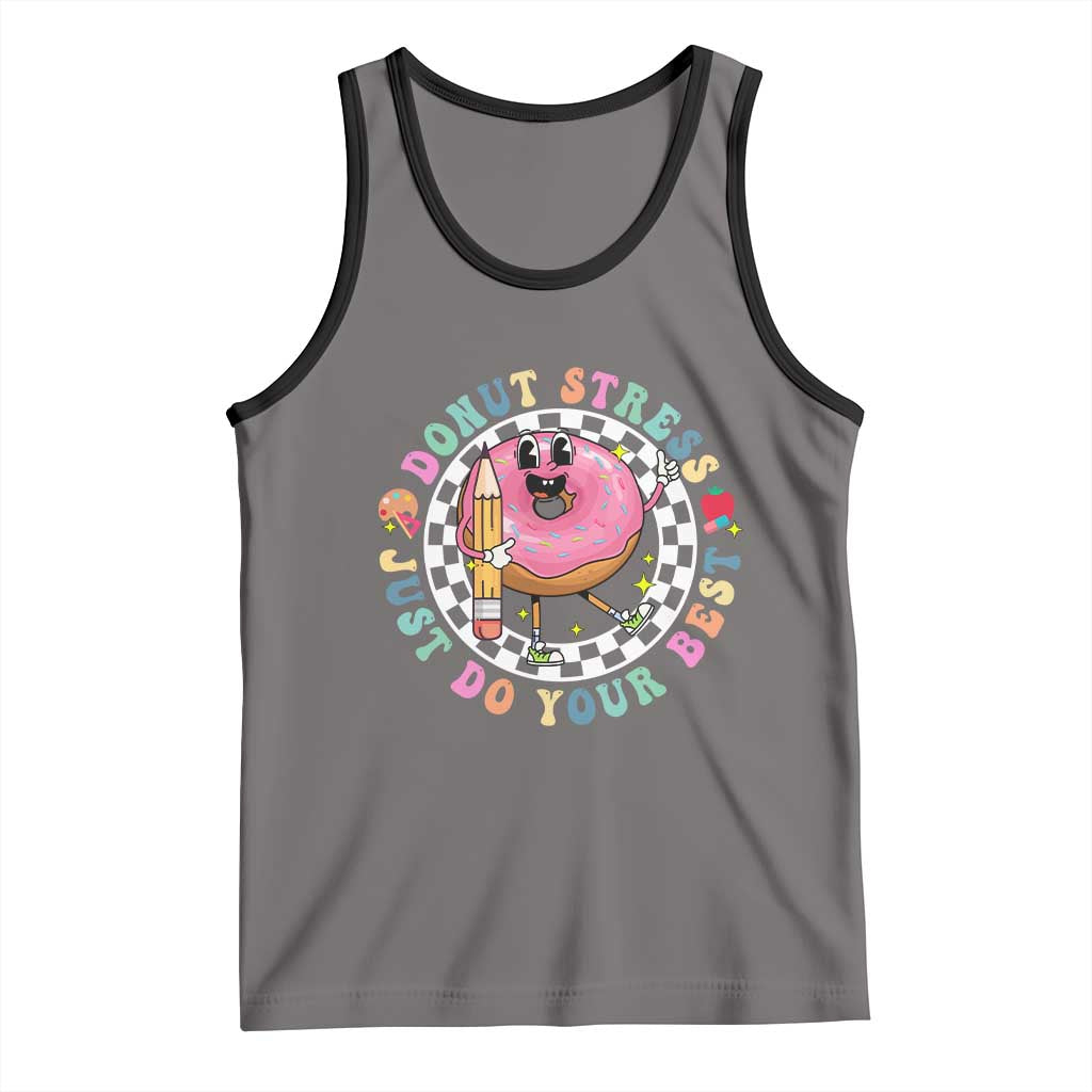 Funny Testing Day Teacher Tank Top Donut Stress Just Do Your Best
