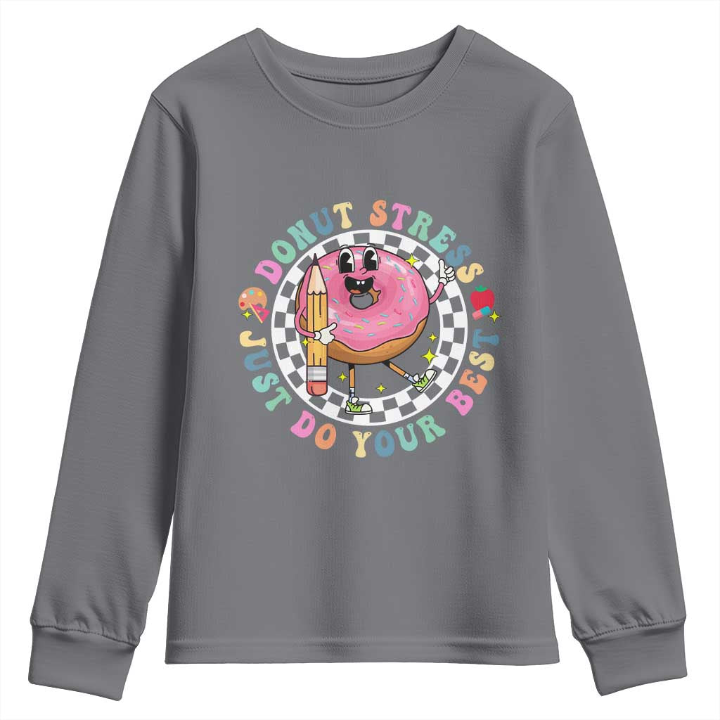 Funny Testing Day Teacher Youth Sweatshirt Donut Stress Just Do Your Best