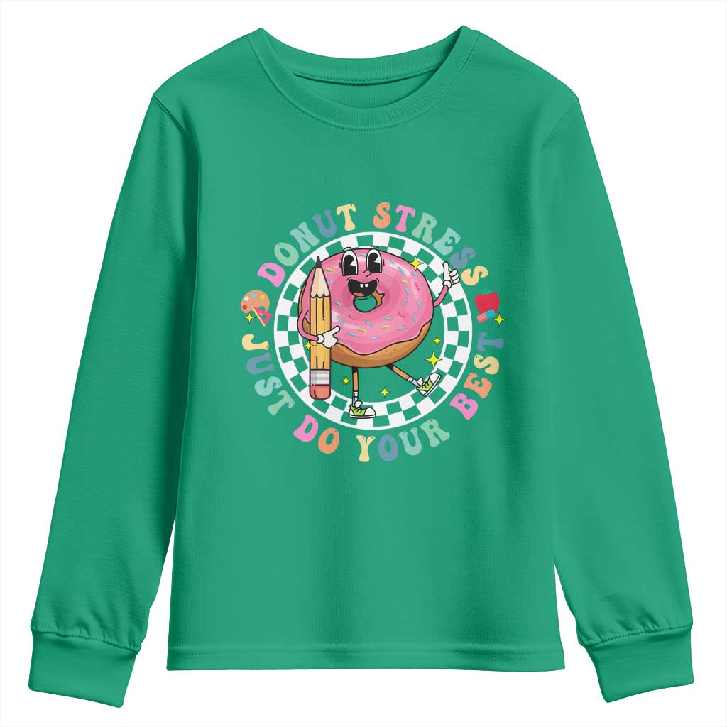 Funny Testing Day Teacher Youth Sweatshirt Donut Stress Just Do Your Best