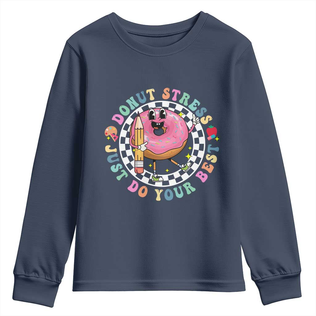 Funny Testing Day Teacher Youth Sweatshirt Donut Stress Just Do Your Best