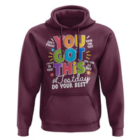 Funny Test Day You Got This Do Your Best Hoodie Colorful Flowers