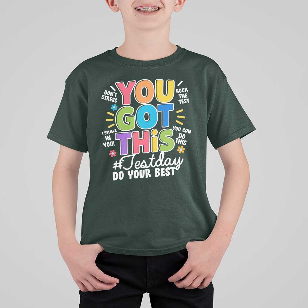 Funny Test Day You Got This Do Your Best T Shirt For Kid Colorful Flowers