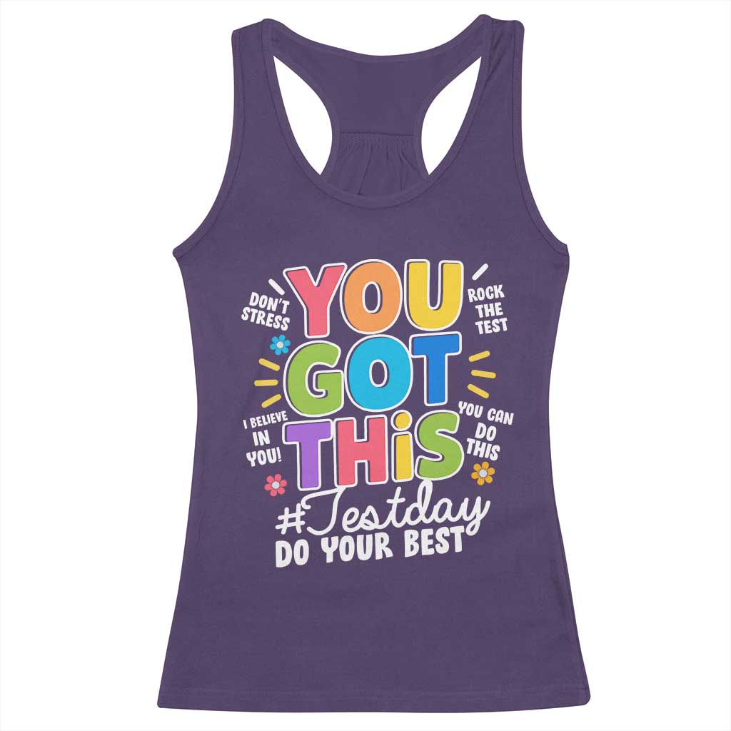 Funny Test Day You Got This Do Your Best Racerback Tank Top Colorful Flowers