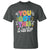 Funny Test Day You Got This Do Your Best T Shirt Colorful Flowers