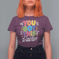 Funny Test Day You Got This Do Your Best T Shirt For Women Colorful Flowers