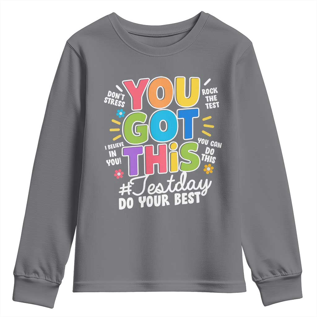 Funny Test Day You Got This Do Your Best Youth Sweatshirt Colorful Flowers