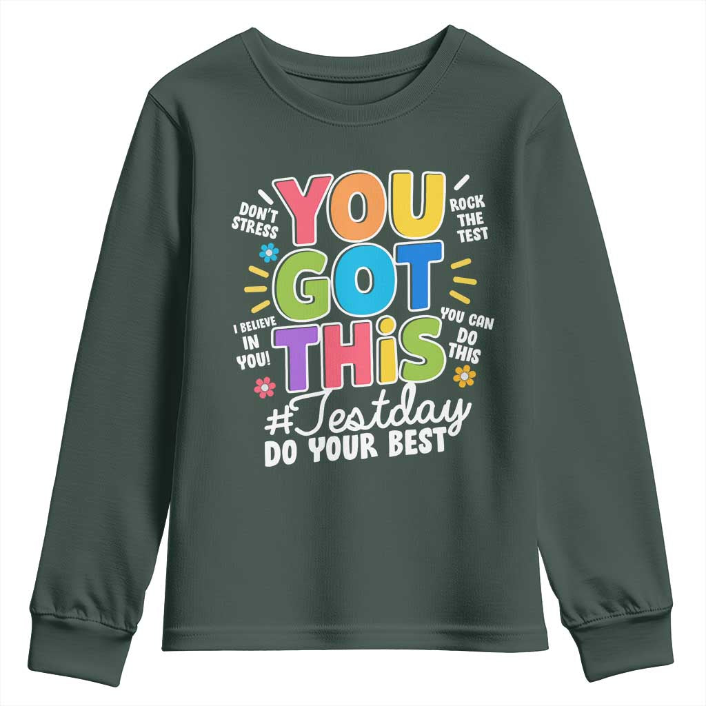 Funny Test Day You Got This Do Your Best Youth Sweatshirt Colorful Flowers