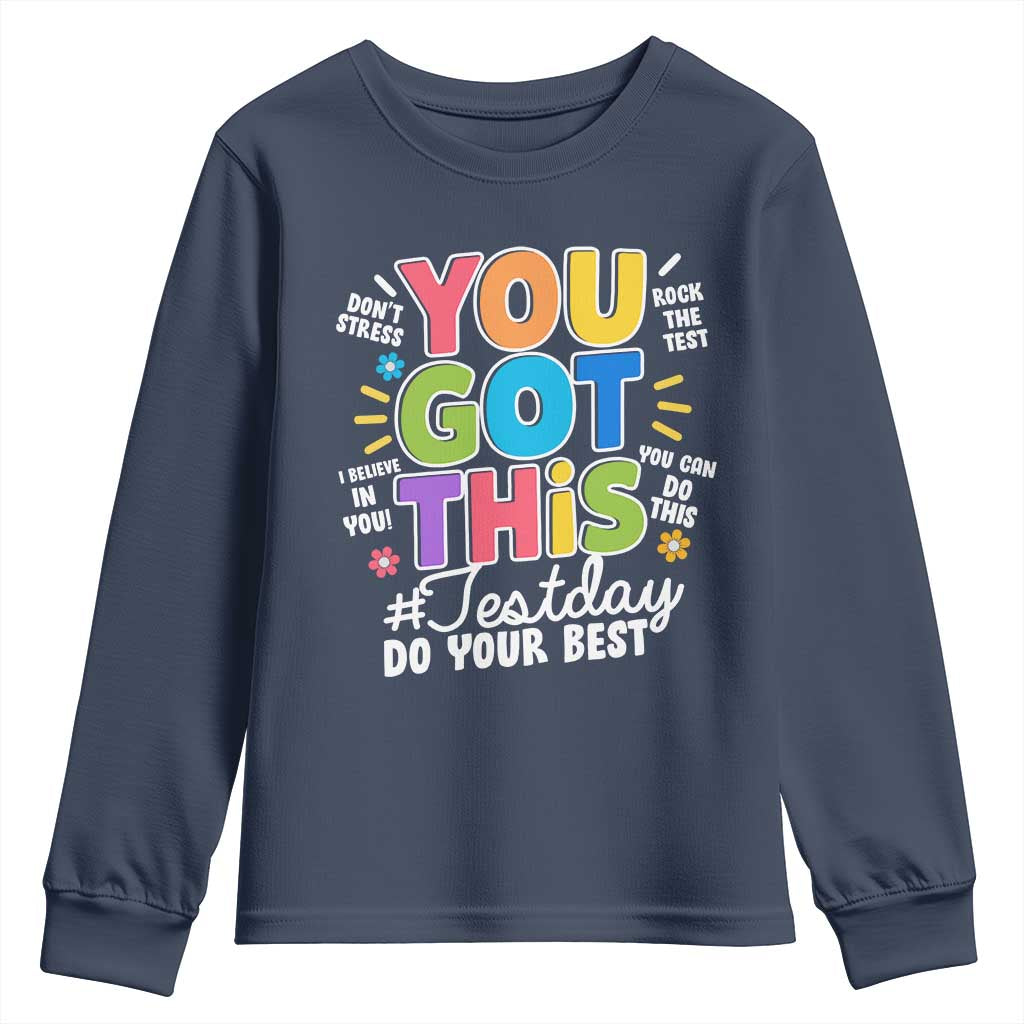 Funny Test Day You Got This Do Your Best Youth Sweatshirt Colorful Flowers