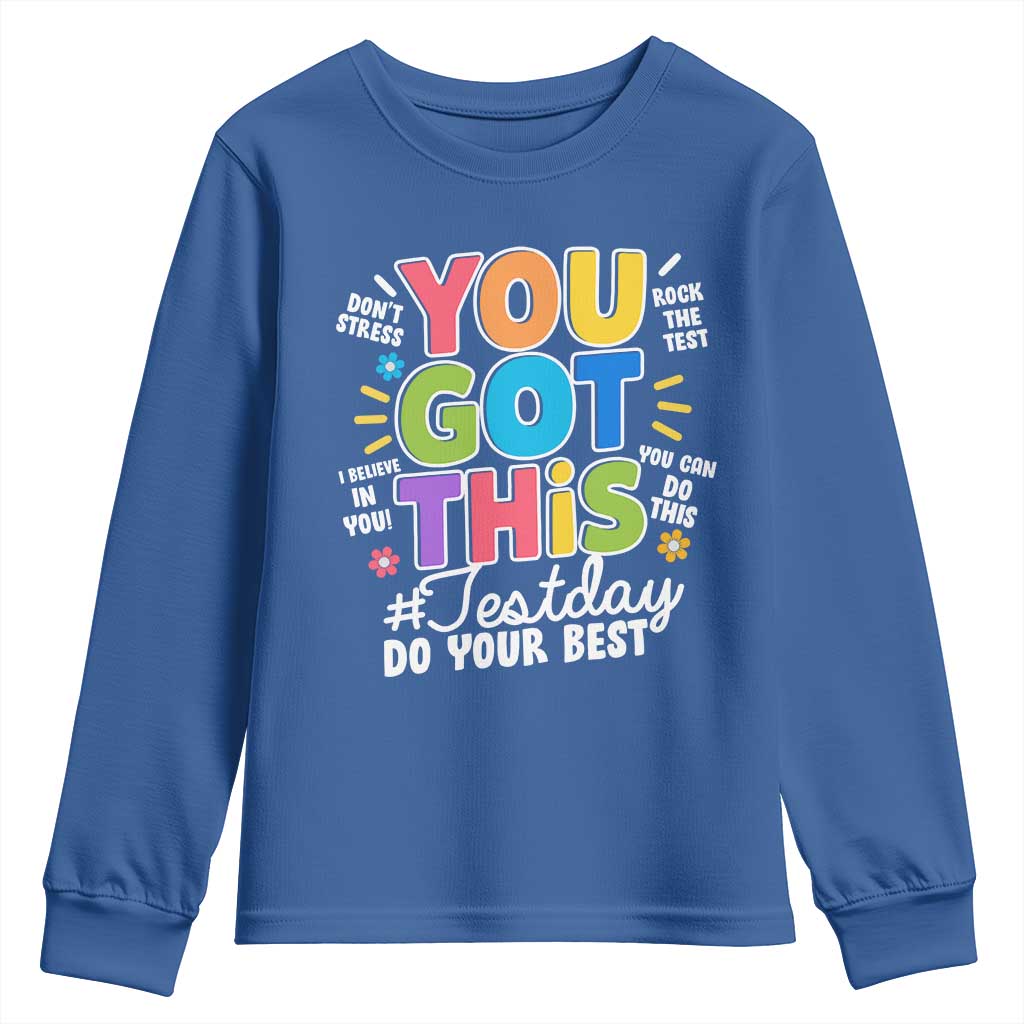 Funny Test Day You Got This Do Your Best Youth Sweatshirt Colorful Flowers