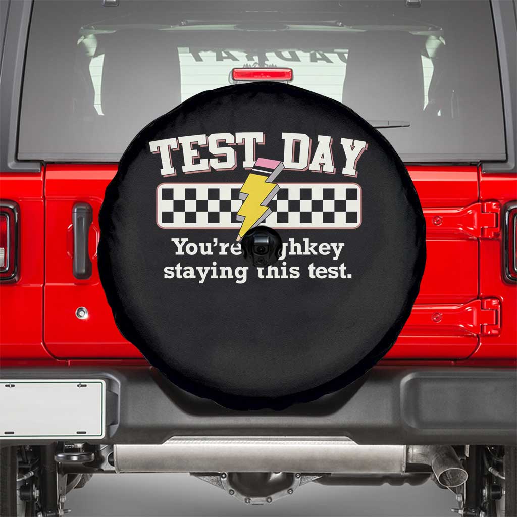 Funny Test Day You're Highkey Staying This Test Spare Tire Cover Teacher Pencil Lightning Bolt