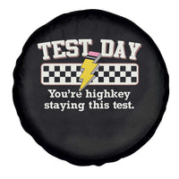Funny Test Day You're Highkey Staying This Test Spare Tire Cover Teacher Pencil Lightning Bolt