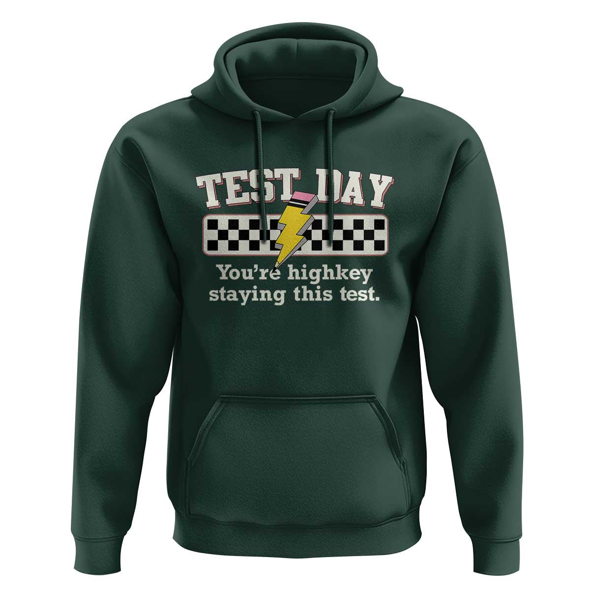 Funny Test Day You're Highkey Staying This Test Hoodie Teacher Pencil Lightning Bolt