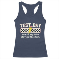 Funny Test Day You're Highkey Staying This Test Racerback Tank Top Teacher Pencil Lightning Bolt