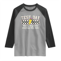 Funny Test Day You're Highkey Staying This Test Raglan Shirt Teacher Pencil Lightning Bolt