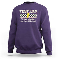 Funny Test Day You're Highkey Staying This Test Sweatshirt Teacher Pencil Lightning Bolt