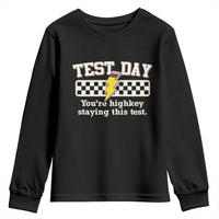 Funny Test Day You're Highkey Staying This Test Youth Sweatshirt Teacher Pencil Lightning Bolt