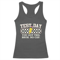 Funny Test Day You Got This Bruh No Cap Racerback Tank Top Teacher Pencil Lightning Bolt