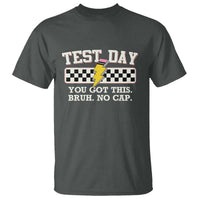 Funny Test Day You Got This Bruh No Cap T Shirt Teacher Pencil Lightning Bolt