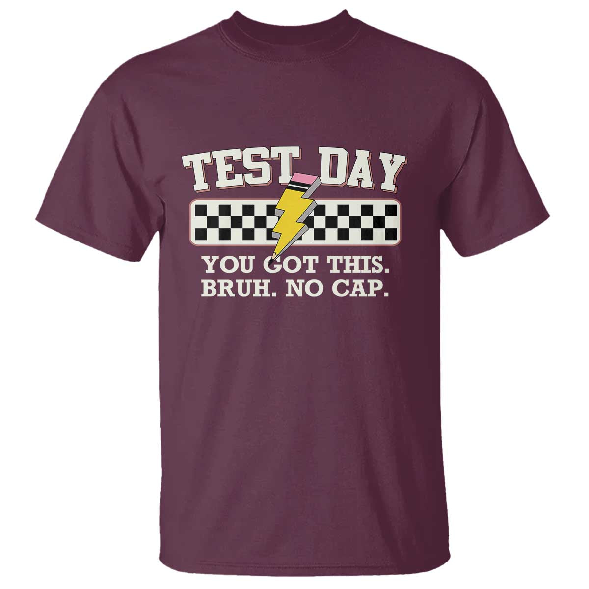 Funny Test Day You Got This Bruh No Cap T Shirt Teacher Pencil Lightning Bolt