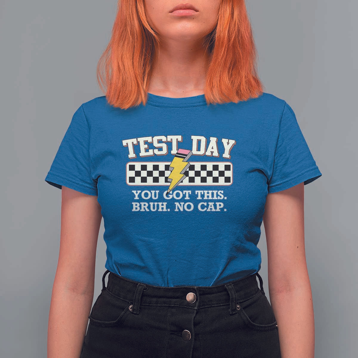 Funny Test Day You Got This Bruh No Cap T Shirt For Women Teacher Pencil Lightning Bolt