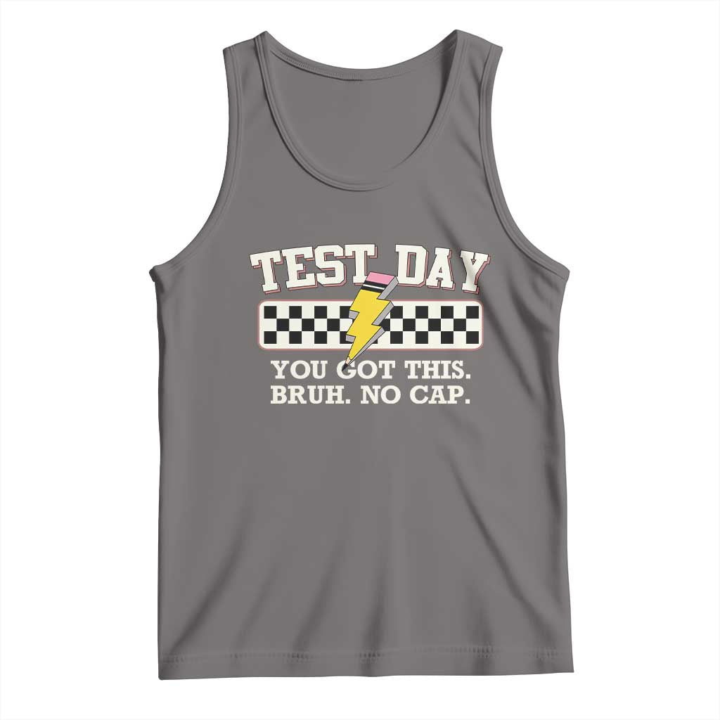 Funny Test Day You Got This Bruh No Cap Tank Top Teacher Pencil Lightning Bolt