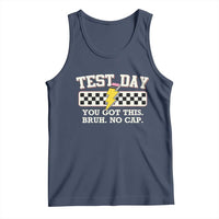 Funny Test Day You Got This Bruh No Cap Tank Top Teacher Pencil Lightning Bolt