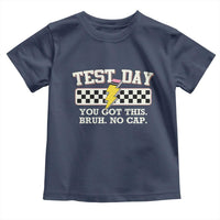 Funny Test Day You Got This Bruh No Cap Toddler T Shirt Teacher Pencil Lightning Bolt