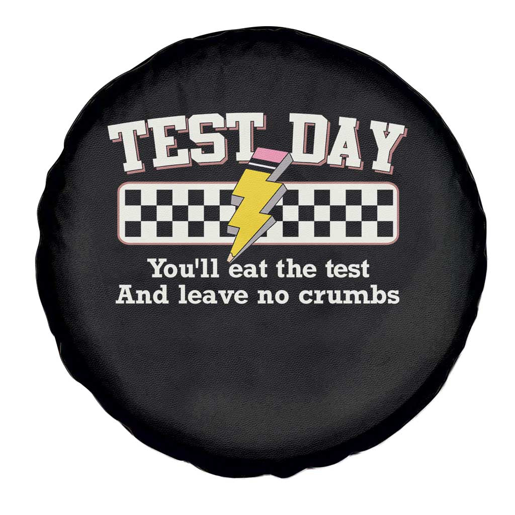 Funny Test Day You'll Eat The Test And Leave No Crumbs Spare Tire Cover Teacher Pencil Lightning Bolt