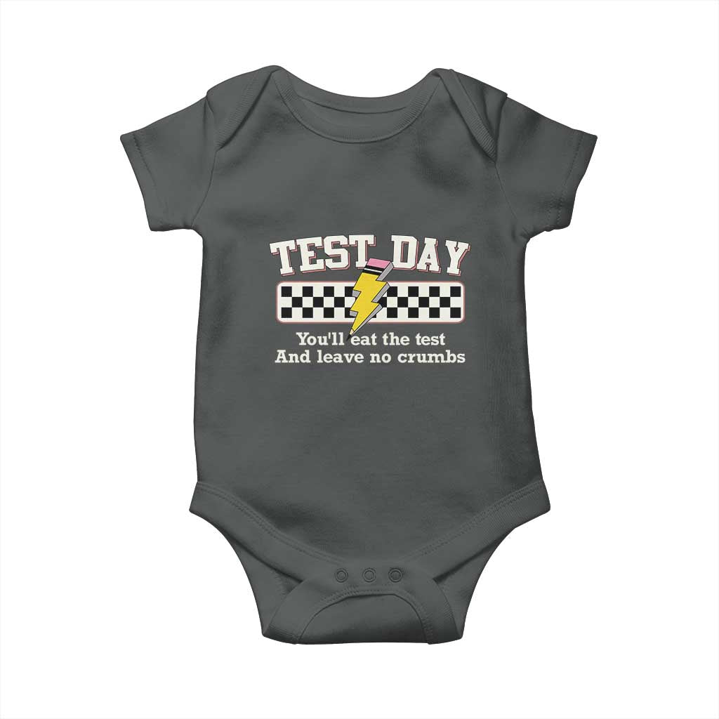 Funny Test Day You'll Eat The Test And Leave No Crumbs Baby Onesie Teacher Pencil Lightning Bolt