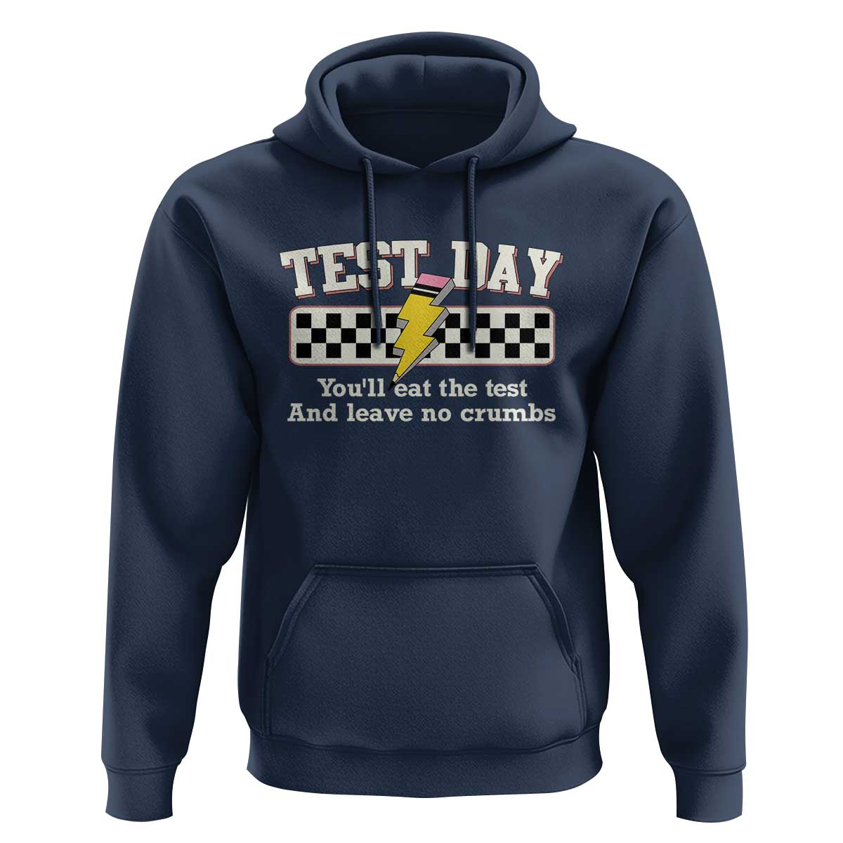 Funny Test Day You'll Eat The Test And Leave No Crumbs Hoodie Teacher Pencil Lightning Bolt