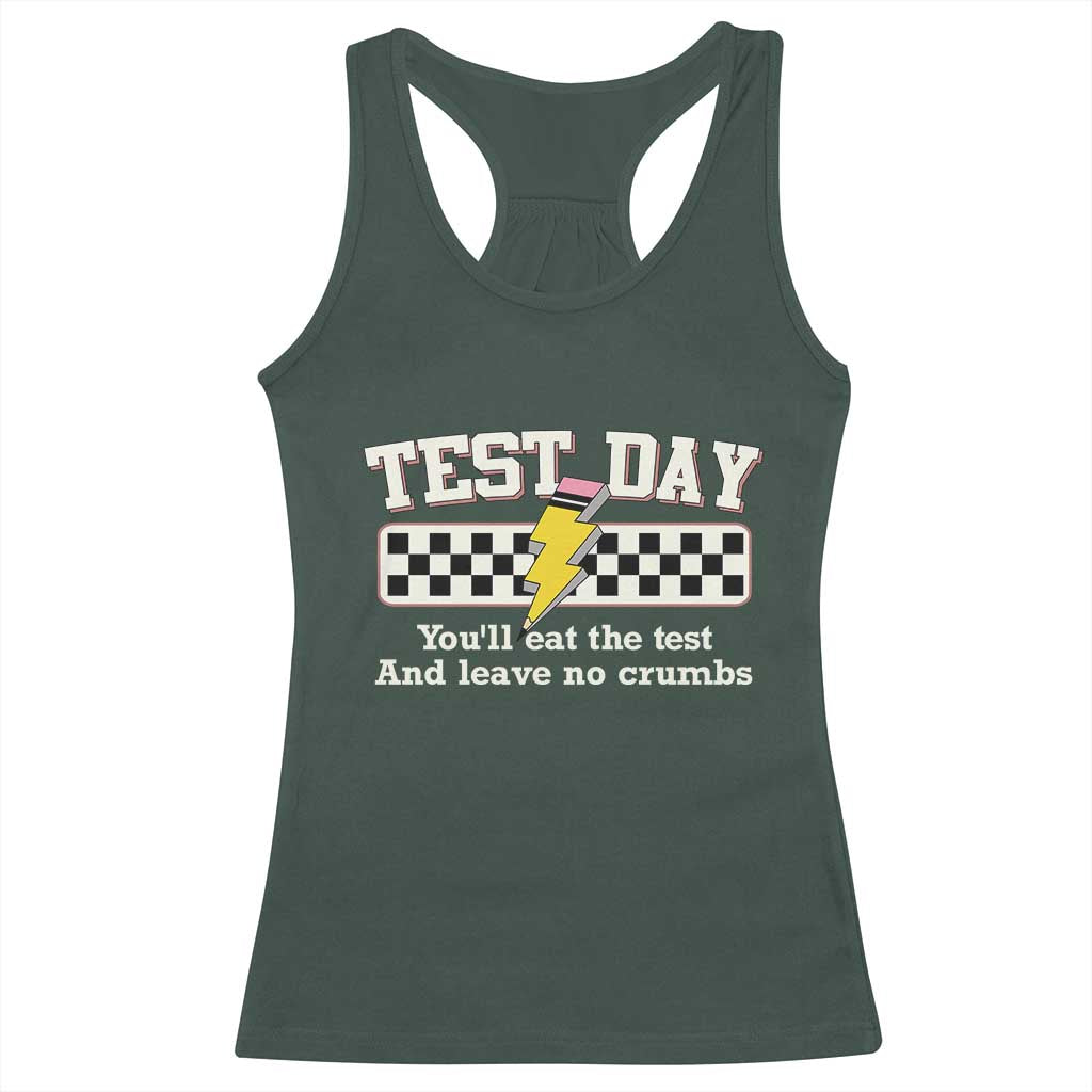 Funny Test Day You'll Eat The Test And Leave No Crumbs Racerback Tank Top Teacher Pencil Lightning Bolt