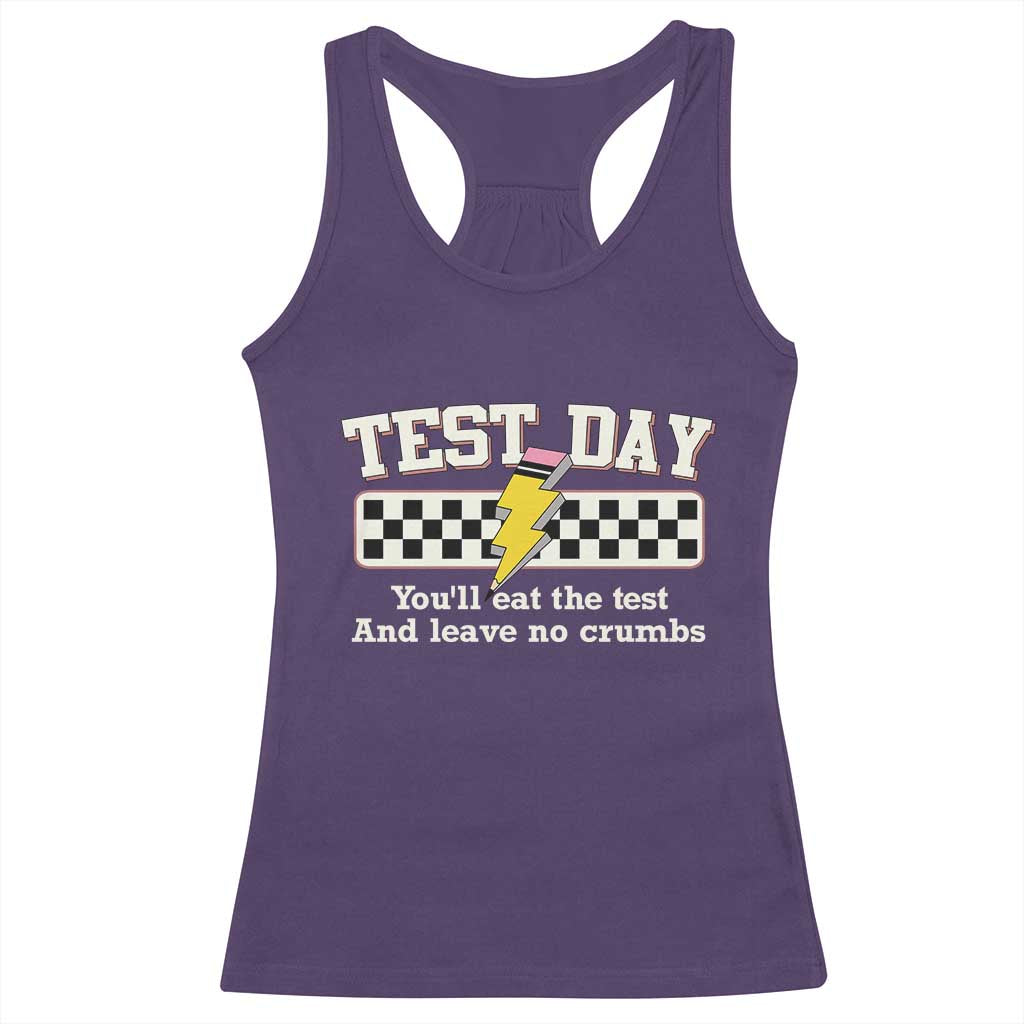 Funny Test Day You'll Eat The Test And Leave No Crumbs Racerback Tank Top Teacher Pencil Lightning Bolt