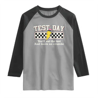 Funny Test Day You'll Eat The Test And Leave No Crumbs Raglan Shirt Teacher Pencil Lightning Bolt