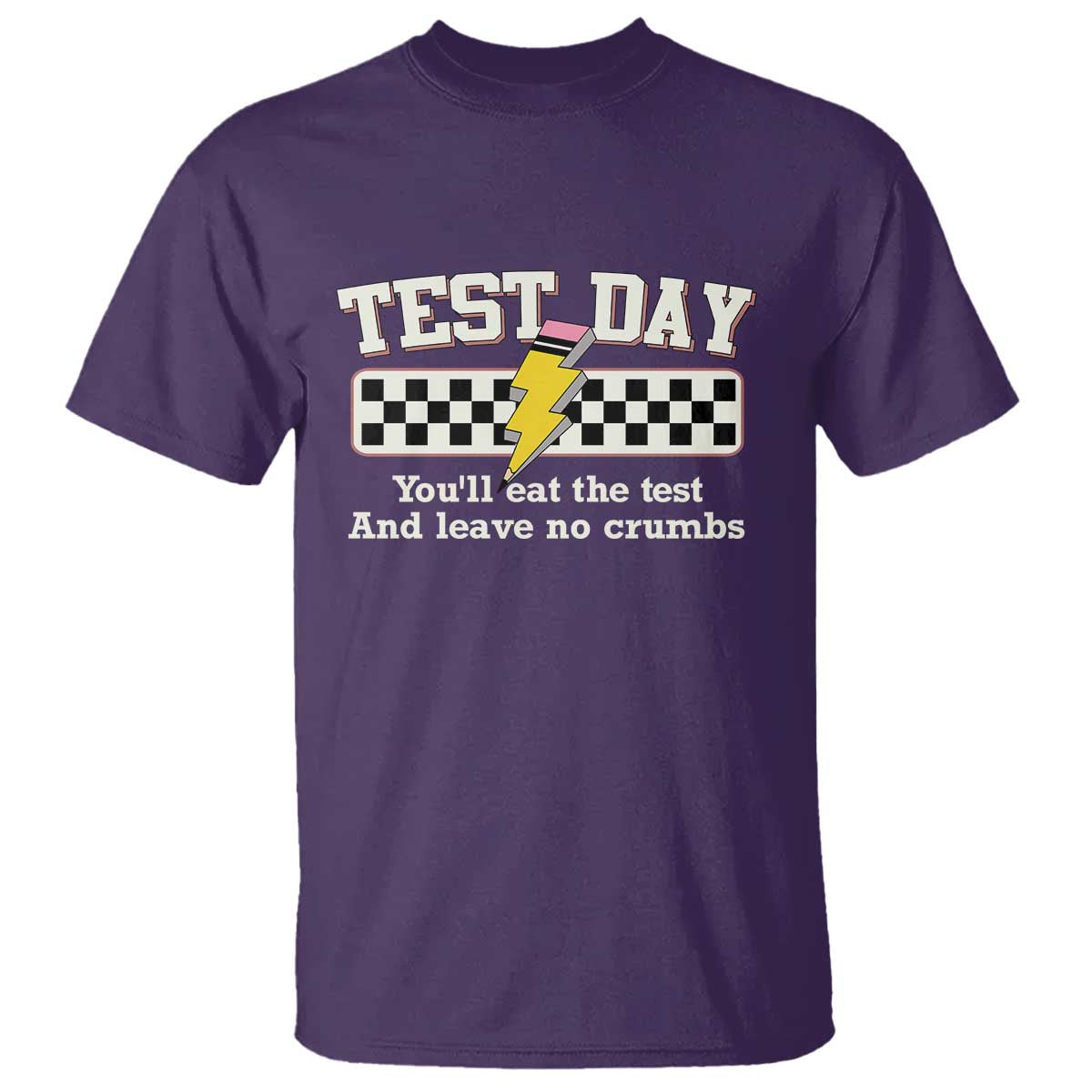 Funny Test Day You'll Eat The Test And Leave No Crumbs T Shirt Teacher Pencil Lightning Bolt