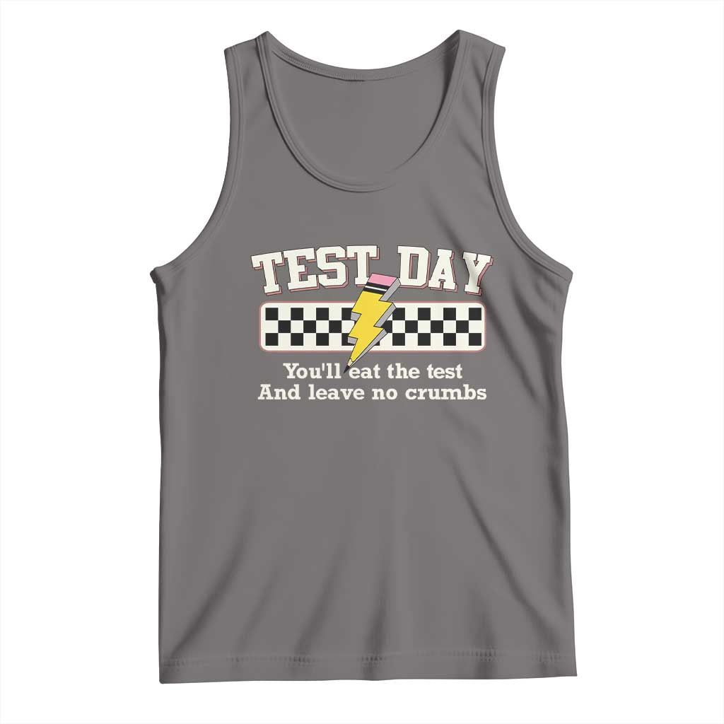 Funny Test Day You'll Eat The Test And Leave No Crumbs Tank Top Teacher Pencil Lightning Bolt