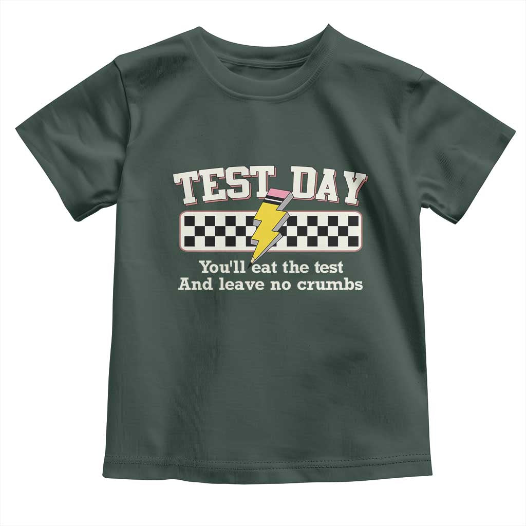 Funny Test Day You'll Eat The Test And Leave No Crumbs Toddler T Shirt Teacher Pencil Lightning Bolt