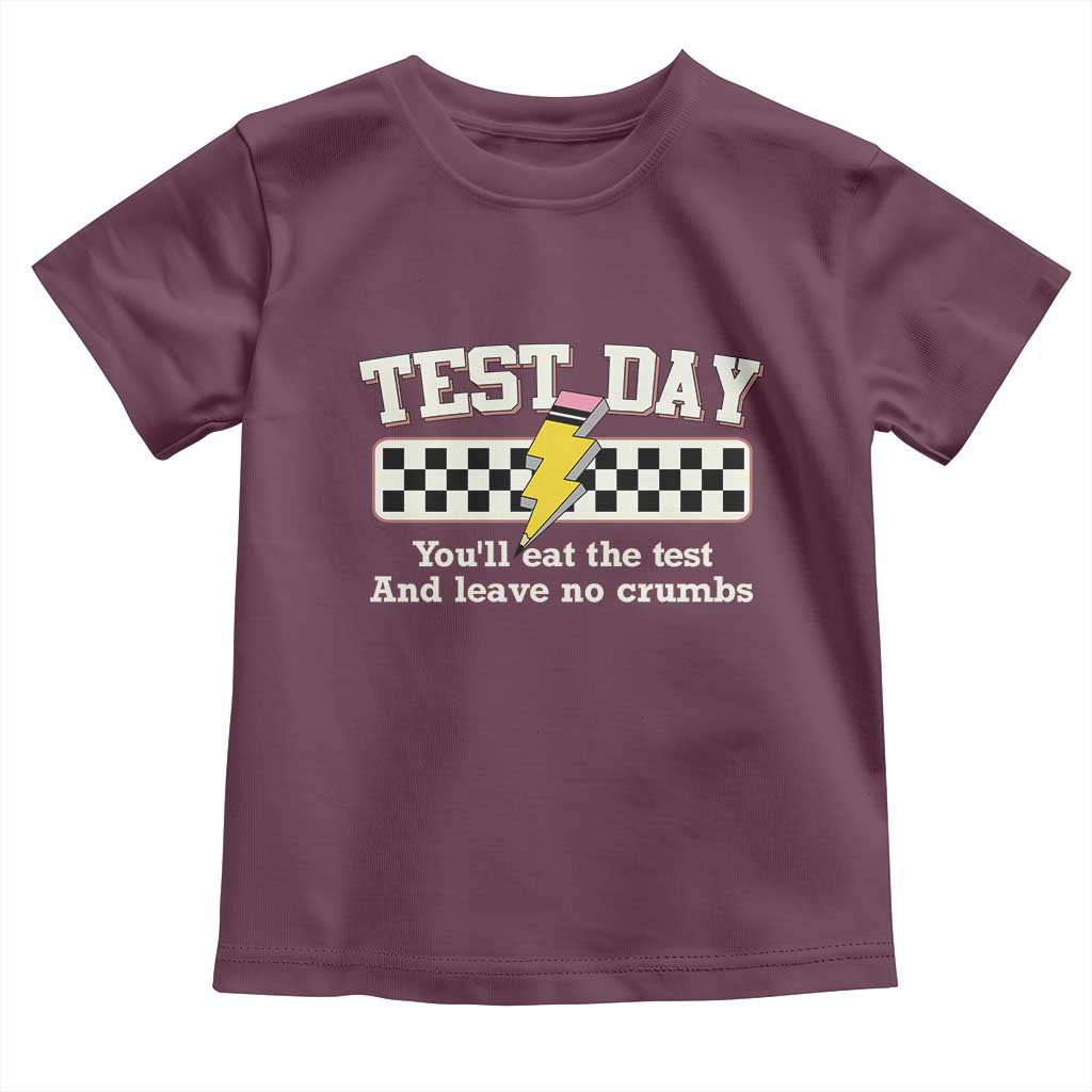 Funny Test Day You'll Eat The Test And Leave No Crumbs Toddler T Shirt Teacher Pencil Lightning Bolt