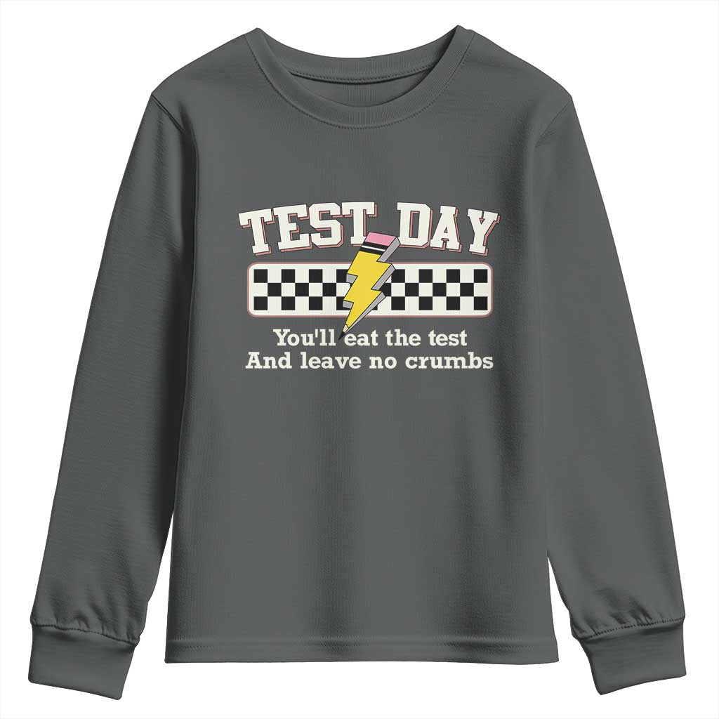 Funny Test Day You'll Eat The Test And Leave No Crumbs Youth Sweatshirt Teacher Pencil Lightning Bolt