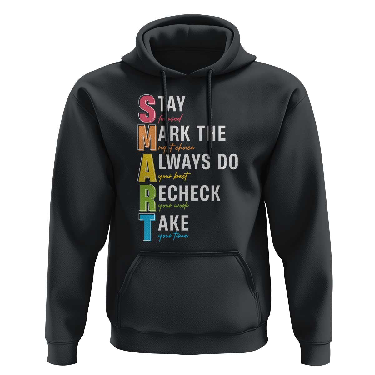 SMART Stay Focused Mark The Right Choice Hoodie Test Day Teacher