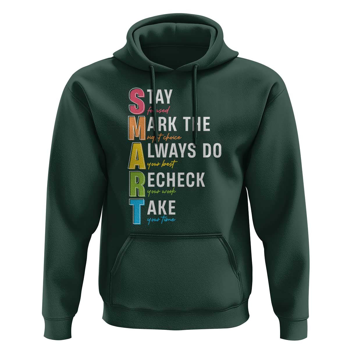 SMART Stay Focused Mark The Right Choice Hoodie Test Day Teacher