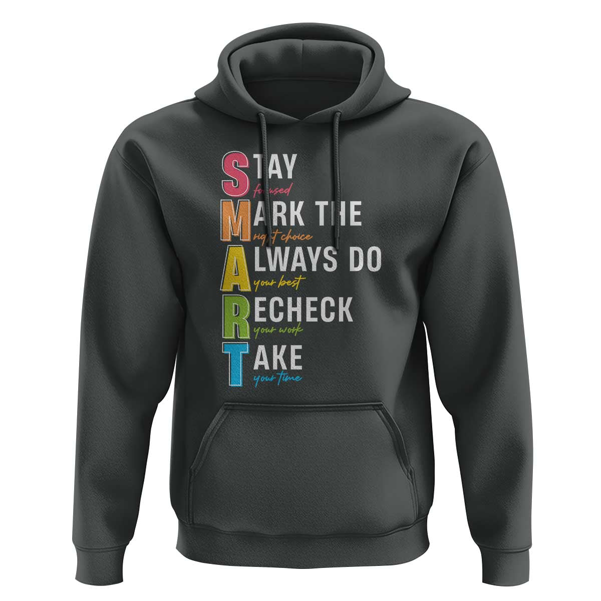 SMART Stay Focused Mark The Right Choice Hoodie Test Day Teacher