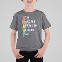 SMART Stay Focused Mark The Right Choice T Shirt For Kid Test Day Teacher