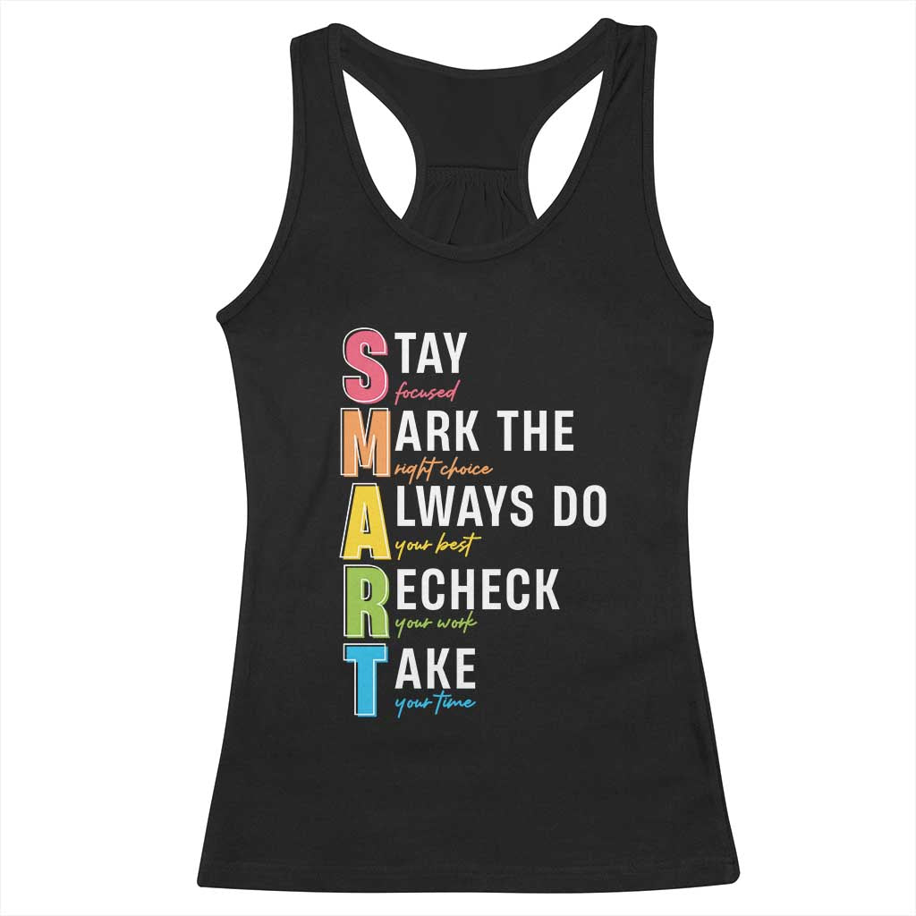 SMART Stay Focused Mark The Right Choice Racerback Tank Top Test Day Teacher